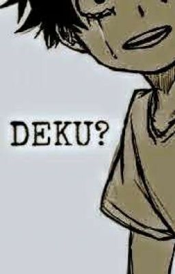  Deku?