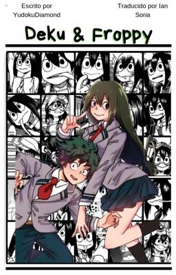 Deku & Froppy