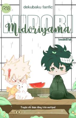 [DekuBaku] Midori Midoriyama.