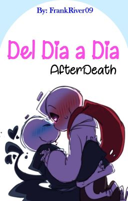 Del Día a Día [AfterDeath]