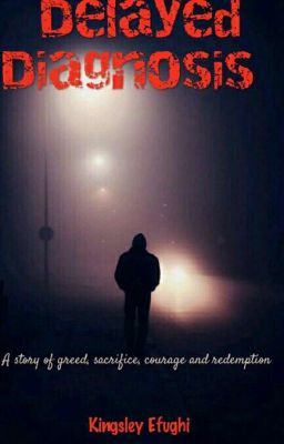 Delayed Diagnosis {Book 1 of the Rex Obasi Trilogy}