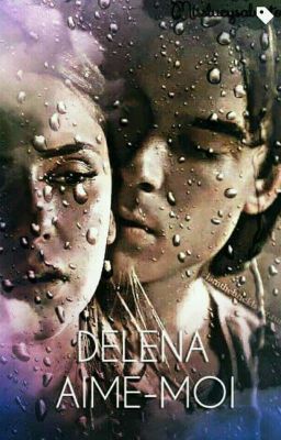 Delena (Aime Moi)