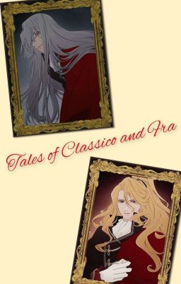 Delico's Nursery: Tales of Classico & Fra