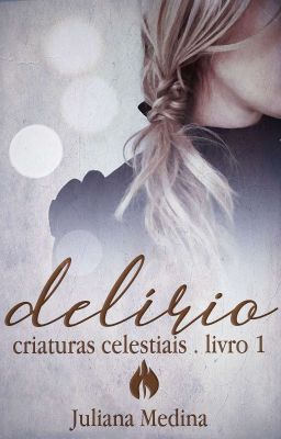 Delírio | Criaturas Celestiais