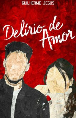 Delírio de Amor