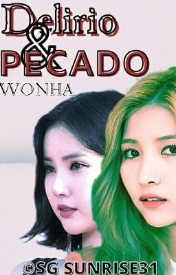 Delirio & Pecado | WonHa [One-Shot +18]