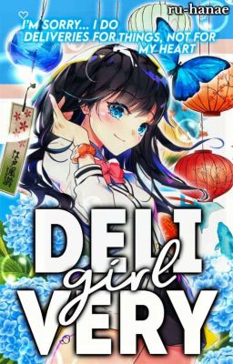 DELIVERY GIRL™ ーid7 fanfic