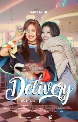 Delivery || Sahyo [AU]