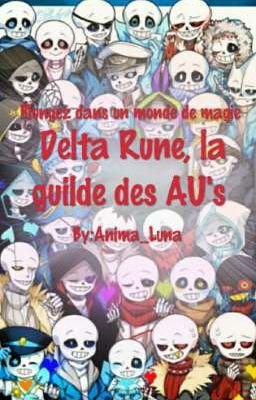 Delta Rune, la guilde des AU's 