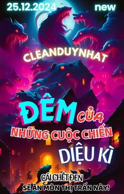 ĐÊM CỦA NHỮNG CUỘC CHIẾN DIỆU KÌ