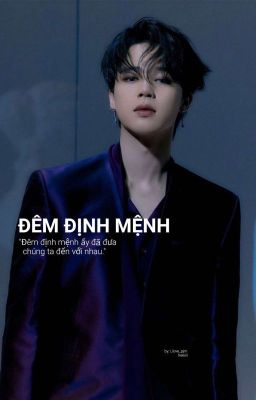 Đêm Định Mệnh || Jimin