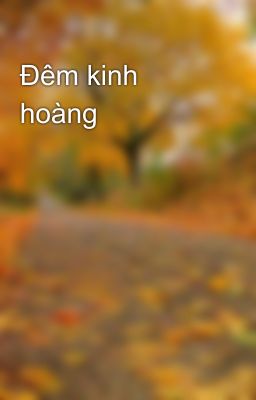 Đêm kinh hoàng