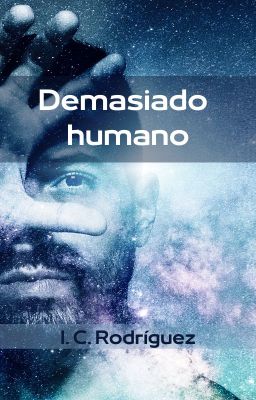 Demasiado humano. (Relato)