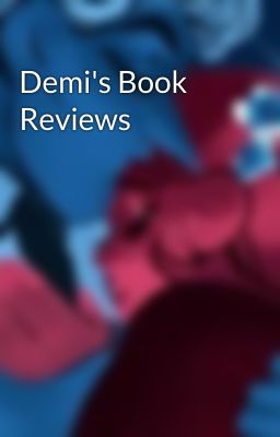 Demi's Book Reviews