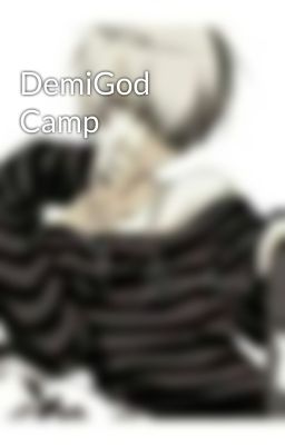 DemiGod Camp