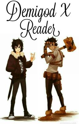 Demigod X Reader