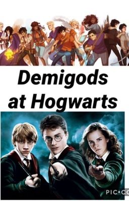 Demigods at Hogwarts *HOO and Harry Potter Cross Over* [Discontinued]