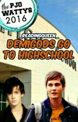 Demigods Go To Highschool 