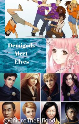 Demigods meet Elves