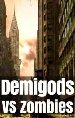 Demigods vs Zombies (Demigod Story) (Rot & Ruin)