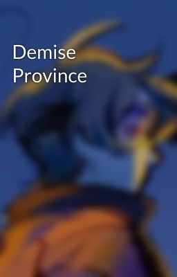 Demise Province