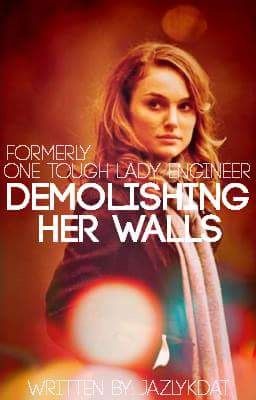 Demolishing Her Walls