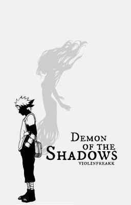 Demon of the Shadows | Hatake Kakashi [Editing]