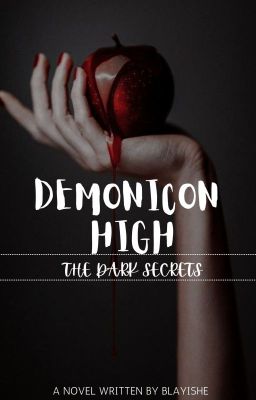 Demonicon High:The Dark Secrets