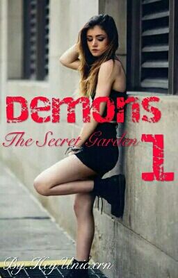 Demons 1: The Secret Garden.