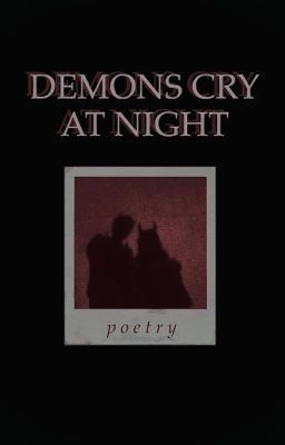 demons cry at night 