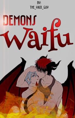 Demons Waifu {BoyxBoy | Yaoi}