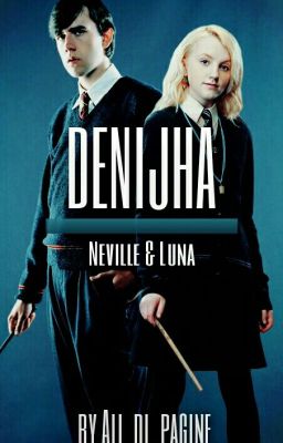 Denijha || Neville & Luna