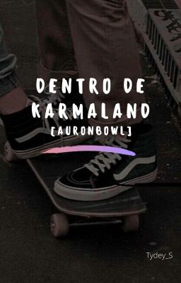 Dentro de Karmaland [Auronbowl]