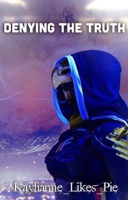 Denying the Truth (A Destiny Fanfiction)