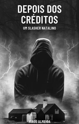 DEPOIS DOS CRÉDITOS - UM SLASHER NATALINO [EM ANDAMENTO]