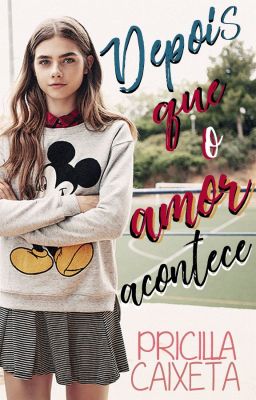 Depois Que O Amor Acontece | 1 | AMAZON