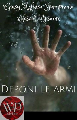 Deponi le armi