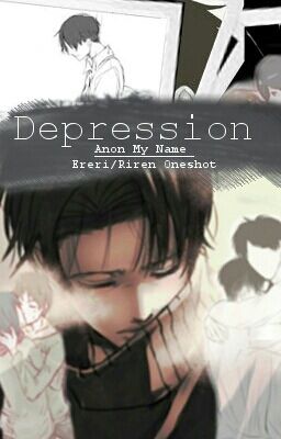 Depression [Ereri/Riren OneShot]