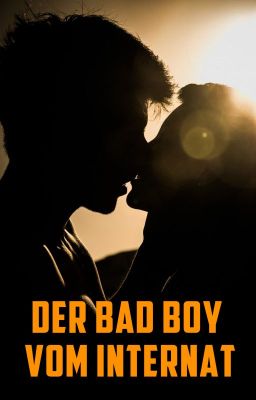 Der Bad Boy vom Internat