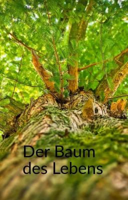 Der Baum des Lebens