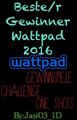 Der Beste Autor und Mehr #Wattys2016