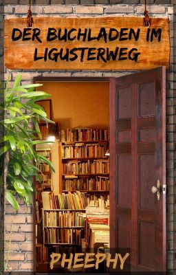 Der Buchladen im Ligusterweg