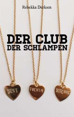 Der Club der Schlampen