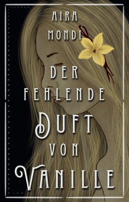 Der fehlende Duft von Vanille