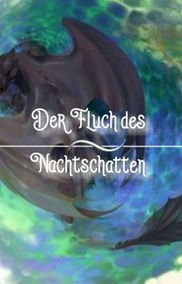 Der Fluch des Nachtschatten    (Pausiert)