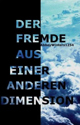 Der Fremde aus einer anderen Dimension. ROMAN    #LightAward17