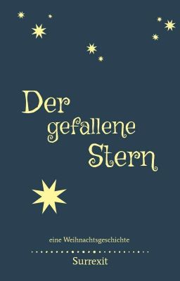 Der gefallene Stern - Weihnachtsgeschichte