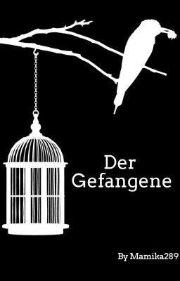 Der Gefangene 