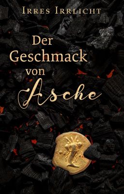 Der Geschmack von Asche