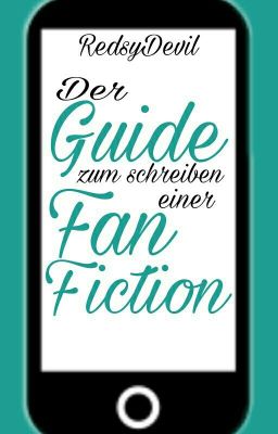 Der Guide zum schreiben einer Fanfiction